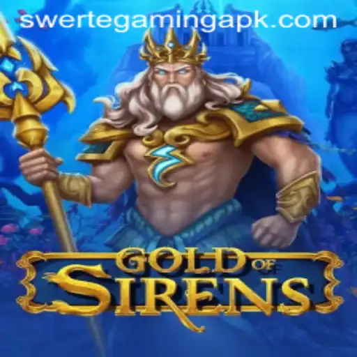 GoldofSirens: The New Sensation From Swerte Gaming