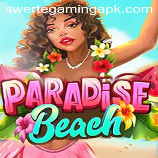 ParadiseBeach: Dive into the Tropical Adventure with Swerte Gaming